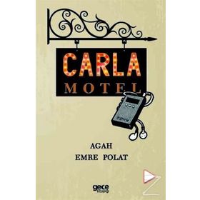 Carla Motel - Agah Emre Polat