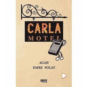 Carla Motel - Agah Emre Polat