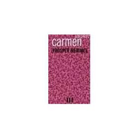 Carmen - Prosper Merimee