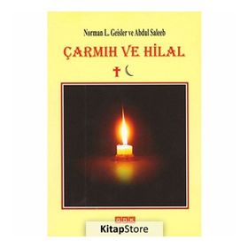 ÇARMIH VE HILAL - NORMAN L. GEISLER