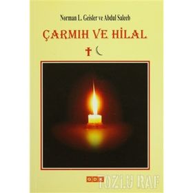 ÇARMIH VE HILAL - NORMAN L. GEISLER