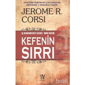 ÇARMIHTAKİ MESIH KEFENIN SIRRI - JEROME R. CORSI