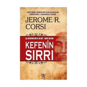 ÇARMIHTAKİ MESIH KEFENIN SIRRI - JEROME R. CORSI