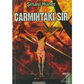 ÇARMIHTAKİ SIR - ŞİNASİ HÜNER