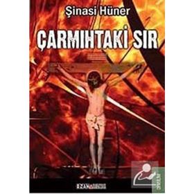 ÇARMIHTAKİ SIR - ŞİNASİ HÜNER