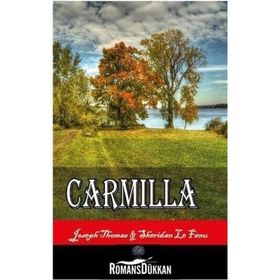 CARMILLA JOSEPH - SHERIDAN LE FANU