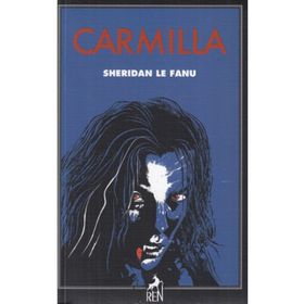 Carmilla - Sheridan Le Fanu