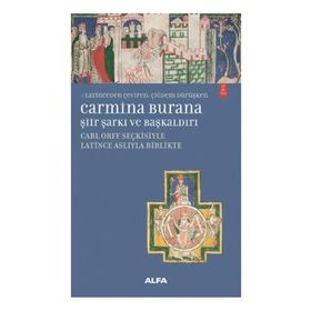 Carmina Burana Şiir, Şarkı ve Başkaldırı - Eyüp Çoraklı