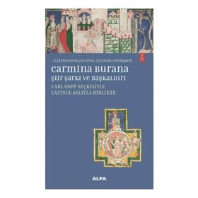 Carmina Burana Şiir, Şarkı ve Başkaldırı - Eyüp Çoraklı