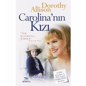 Carolina’nın Kızı - Dorothy Allison