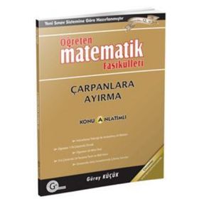 ÇARPANLARA AYIRMA KONU ANLATIMLI ÖĞRETEN MATEMATIK FASIKÜLLERI - GÜRAY KÜÇÜK