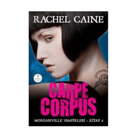 CARPE CORPUS - RACHEL CAINE