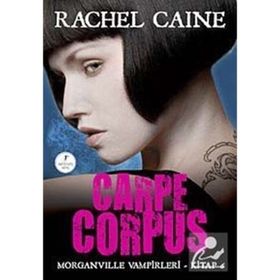 CARPE CORPUS - RACHEL CAINE