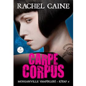 CARPE CORPUS - RACHEL CAINE