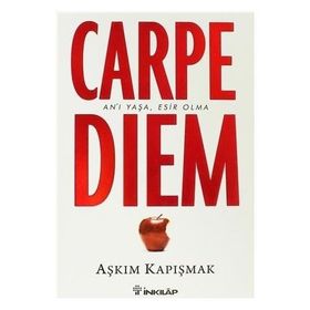 CARPE DIEM AN'I YAŞA, ESIR OLMA - AŞKIM KAPIŞMAK;SENEM DAVIS