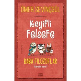 Carpe Diem Keyifli Felsefe: Baba Filozoflar