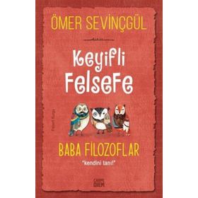 Carpe Diem Keyifli Felsefe: Baba Filozoflar