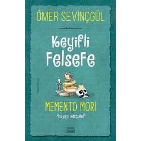 Carpe Diem Kitap Keyifli Felsefe Memento Mori Hayatı Sorgula