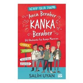 Carpe Diem Kitapları Anca Beraber Kanka Beraber - Acayip İşler Takımı