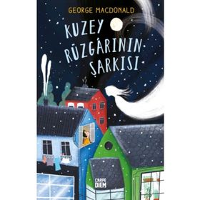 Carpe Diem Kitapları Kuzey Rüzgarının Şarkısı