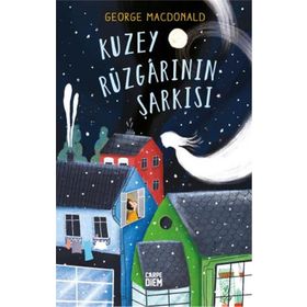 Carpe Diem Kitapları Kuzey Rüzgarının Şarkısı