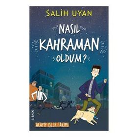 Carpe Diem Kitapları Nasıl Kahraman Oldum? - Akıl Almaz Maceralar