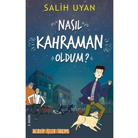 Carpe Diem Kitapları Nasıl Kahraman Oldum? - Akıl Almaz Maceralar