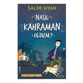 Carpe Diem Kitapları Nasıl Kahraman Oldum? - Akıl Almaz Maceralar