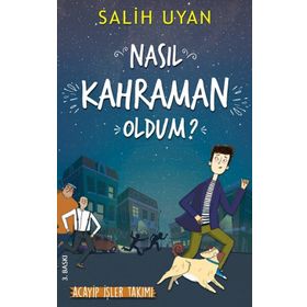 Carpe Diem Kitapları Nasıl Kahraman Oldum? - Akıl Almaz Maceralar