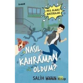 Carpe Diem Kitapları Nasıl Kahraman Oldum? - Akıl Almaz Maceralar