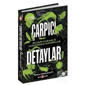 Çarpıcı Detaylar National Geographic Erika Engelhaupt