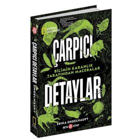Çarpıcı Detaylar National Geographic Erika Engelhaupt