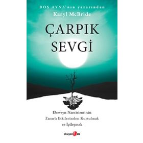 Çarpık Sevgi Dr. Karyl Mcbride