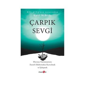 Çarpık Sevgi Dr. Karyl Mcbride