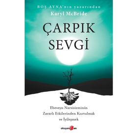 Çarpık Sevgi Dr. Karyl Mcbride