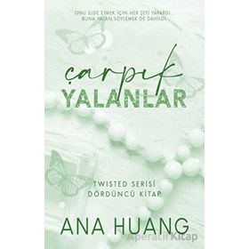 Çarpık Yalanlar Ana Huang Martı Yayınları