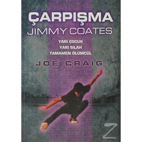 ÇARPIŞMA - JIMMY COATES - JOE CRAIG