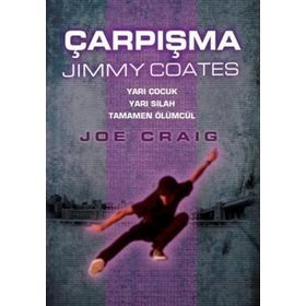ÇARPIŞMA - JIMMY COATES - JOE CRAIG