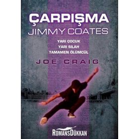 ÇARPIŞMA - JIMMY COATES - JOE CRAIG