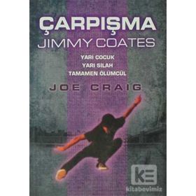ÇARPIŞMA - JIMMY COATES - JOE CRAIG