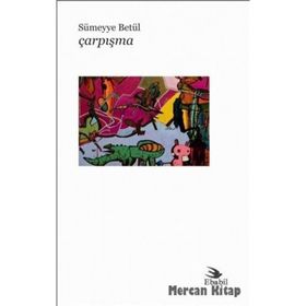 Çarpışma - Sümeyye Betül