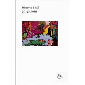 Çarpışma - Sümeyye Betül
