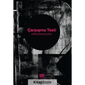 Çarpışma Testi - Ersin Karahaliloğlu