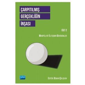 Çarpıtılmış Gerçekliğin İnşası Cilt 2 Nobel Akademi Yayınları
