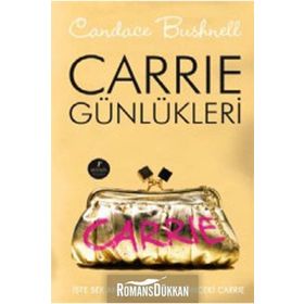 CARRIE GÜNLÜKLERİ - CANDACE BUSHNELL