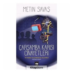 Çarşamba Karısı Cinayetleri - İstanbul’da Karnaval Üçlemesi 3 - Metin Savaş