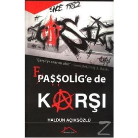 Çarşı Faşşolig’e De Karşı - Haldun Açıksözlü