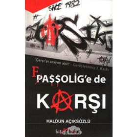 Çarşı Faşşolig’e De Karşı - Haldun Açıksözlü
