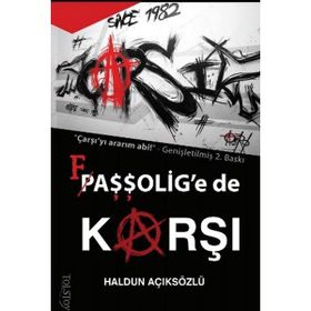 Çarşı Faşşolig’e De Karşı - Haldun Açıksözlü
