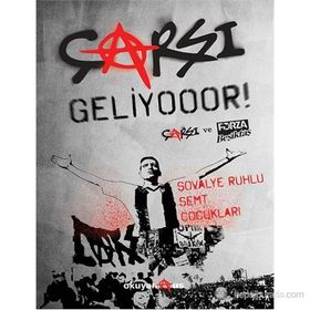 Çarşı Geliyooor! Çarşı ve Forza Beşiktaş - Kolektif